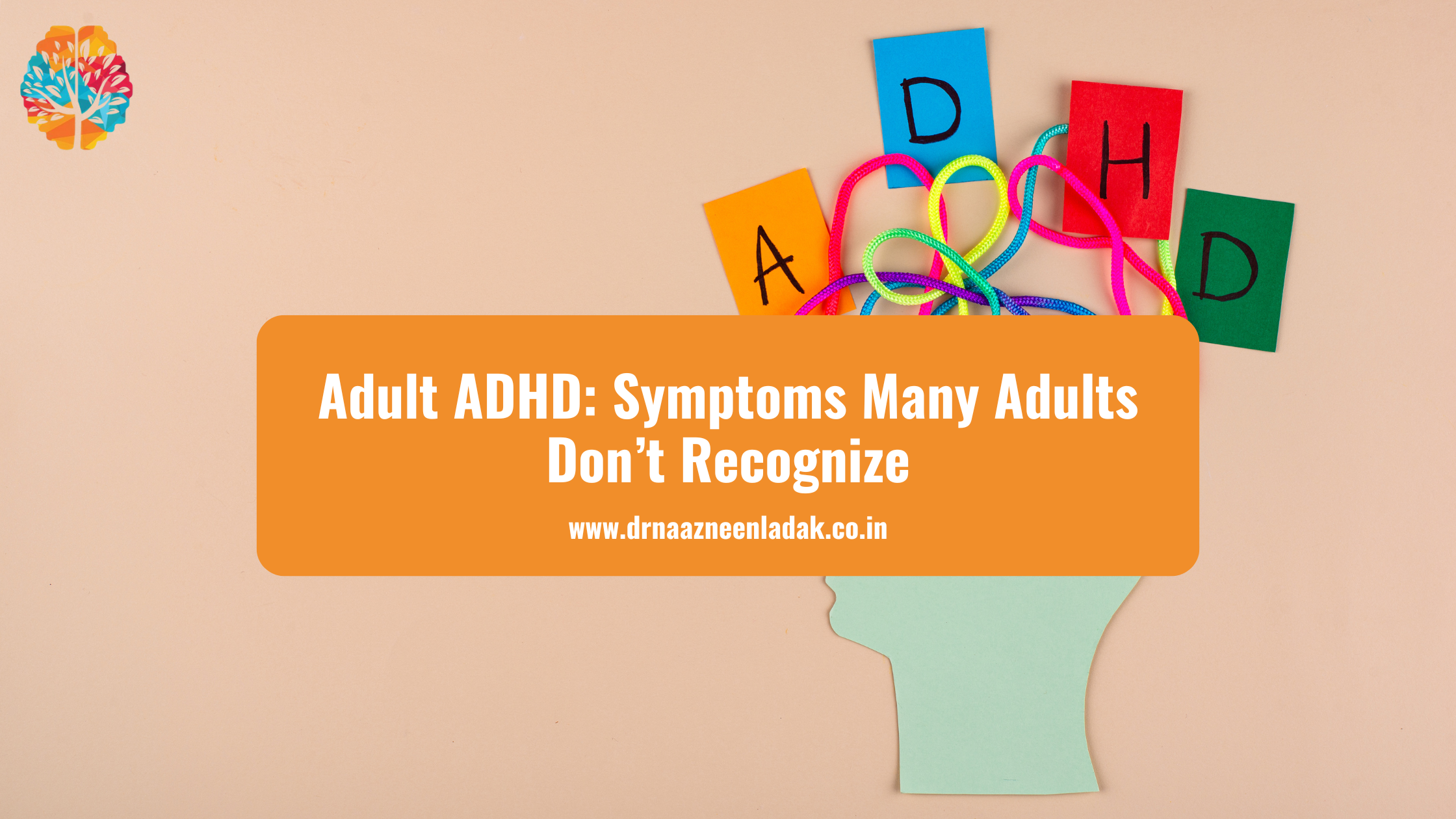 Adult ADHD: Symptoms Many Adults Don’t Recognize