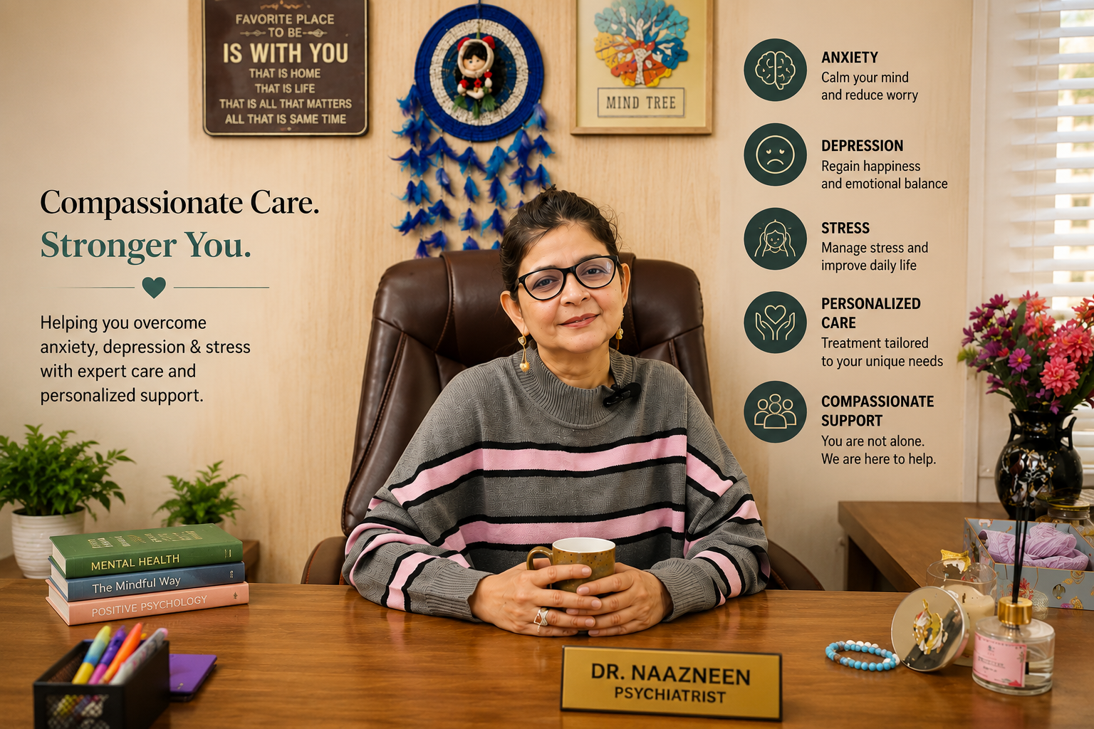 How Dr. Naazneen Helps Patients Overcome Anxiety, Depression & Stress